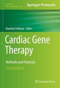 Cardiac Gene Therapy : Methods and Protocols (Methods in Molecular Biology) （2ND）