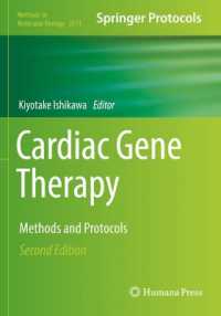 Cardiac Gene Therapy : Methods and Protocols (Methods in Molecular Biology) （2ND）