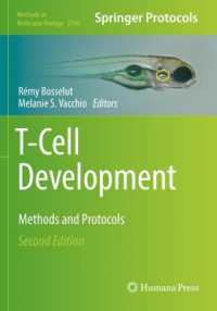 T-Cell Development : Methods and Protocols (Methods in Molecular Biology) （2ND）