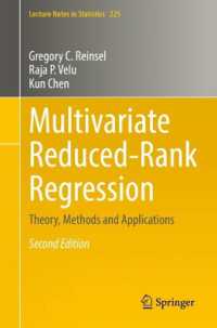 Multivariate Reduced-Rank Regression : Theory, Methods and Applications (Lecture Notes in Statistics) （2ND）