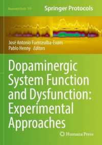 Dopaminergic System Function and Dysfunction: Experimental Approaches (Neuromethods)