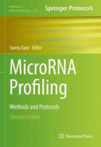 MicroRNA Profiling : Methods and Protocols (Methods in Molecular Biology) （2ND）