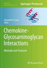 Chemokine-Glycosaminoglycan Interactions : Methods and Protocols (Methods in Molecular Biology)