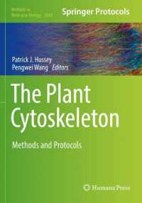The Plant Cytoskeleton : Methods and Protocols (Methods in Molecular Biology)