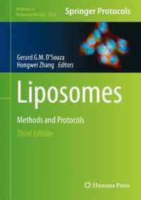 リポソーム：研究法・プロトコル（第３版）<br>Liposomes : Methods and Protocols (Methods in Molecular Biology) （3RD）