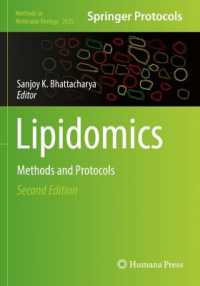 Lipidomics : Methods and Protocols (Methods in Molecular Biology) （2ND）
