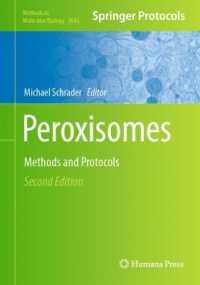 Peroxisomes : Methods and Protocols (Methods in Molecular Biology) （2ND）