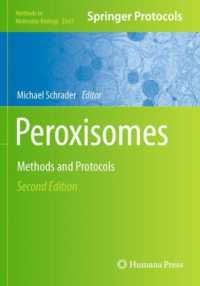Peroxisomes : Methods and Protocols (Methods in Molecular Biology) （2ND）