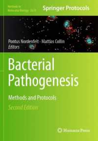 Bacterial Pathogenesis : Methods and Protocols (Methods in Molecular Biology) （2ND）