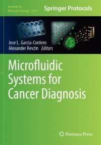 Microfluidic Systems for Cancer Diagnosis (Methods in Molecular Biology)