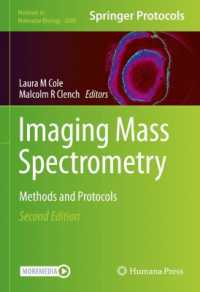 Imaging Mass Spectrometry : Methods and Protocols (Methods in Molecular Biology) （2ND）