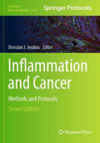 Inflammation and Cancer : Methods and Protocols (Methods in Molecular Biology) （2ND）
