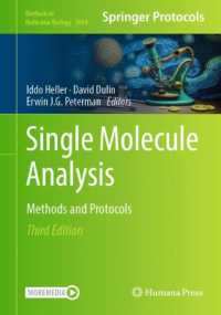 単一分子解析：研究法・プロトコル（第３版）<br>Single Molecule Analysis : Methods and Protocols (Methods in Molecular Biology) （3RD）