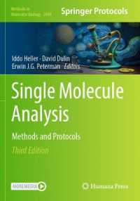 Single Molecule Analysis : Methods and Protocols (Methods in Molecular Biology) （3RD）