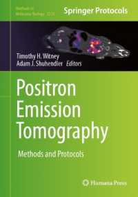 Positron Emission Tomography : Methods and Protocols (Methods in Molecular Biology)