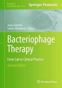 Bacteriophage Therapy : From Lab to Clinical Practice (Methods in Molecular Biology) （2ND）