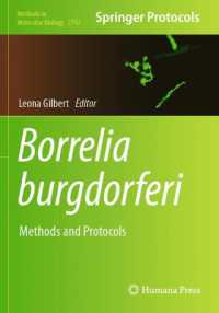 Borrelia burgdorferi : Methods and Protocols (Methods in Molecular Biology)