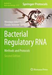 Bacterial Regulatory RNA : Methods and Protocols (Methods in Molecular Biology) （2ND）