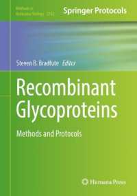 組み換え糖タンパク質：研究法・プロトコル<br>Recombinant Glycoproteins : Methods and Protocols (Methods in Molecular Biology)