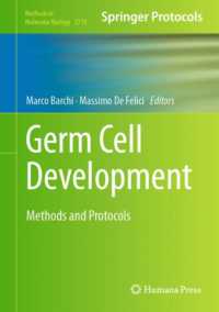 生殖細胞の発達：研究法・プロトコル<br>Germ Cell Development : Methods and Protocols (Methods in Molecular Biology)