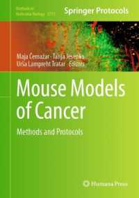 Mouse Models of Cancer : Methods and Protocols (Methods in Molecular Biology)