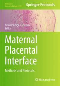 Maternal Placental Interface : Methods and Protocols (Methods in Molecular Biology)