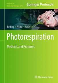 光呼吸：研究法・プロトコル<br>Photorespiration : Methods and Protocols (Methods in Molecular Biology)