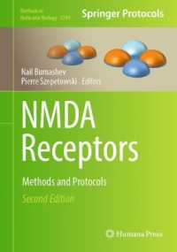 NMDA Receptors : Methods and Protocols (Methods in Molecular Biology) （2ND）