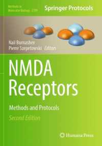 NMDA Receptors : Methods and Protocols (Methods in Molecular Biology) （2ND）
