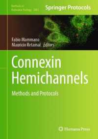 Connexin Hemichannels : Methods and Protocols (Methods in Molecular Biology)