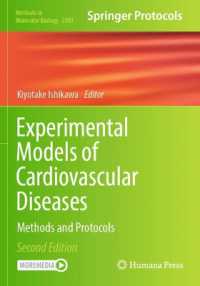 Experimental Models of Cardiovascular Diseases : Methods and Protocols (Methods in Molecular Biology) （2ND）