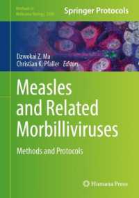 Measles and Related Morbilliviruses : Methods and Protocols (Methods in Molecular Biology)