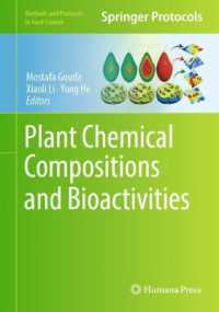 Plant Chemical Compositions and Bioactivities (Methods and Protocols in Food Science)