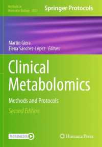 Clinical Metabolomics : Methods and Protocols (Methods in Molecular Biology) （2ND）