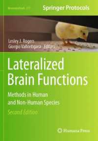 Lateralized Brain Functions : Methods in Human and Non-Human Species (Neuromethods) （2ND）
