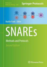 SNAREs : Methods and Protocols (Methods in Molecular Biology) （2ND）