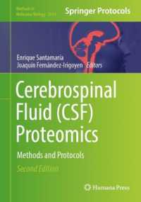Cerebrospinal Fluid (CSF) Proteomics : Methods and Protocols (Methods in Molecular Biology) （2ND）