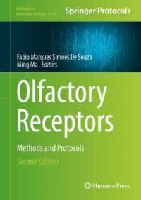 嗅覚受容器：手法・プロトコル（第２版）<br>Olfactory Receptors : Methods and Protocols (Methods in Molecular Biology) （2ND）