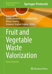 Fruit and Vegetable Waste Valorization : Basic Protocols (Methods and Protocols in Food Science)