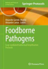 Foodborne Pathogens : Loop-mediated Isothermal Amplification Protocols (Methods and Protocols in Food Science)