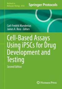 Cell-Based Assays Using iPSCs for Drug Development and Testing (Methods in Molecular Biology) （2ND）