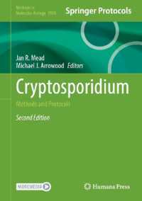 Cryptosporidium : Methods and Protocols (Methods in Molecular Biology) （2ND）