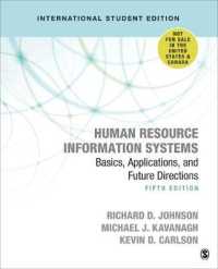 Human Resource Information Systems - International Student Edition : Basics, Applications, and Future Directions （5TH）