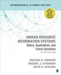 Human Resource Information Systems - International Student Edition : Basics, Applications, and Future Directions （5TH）