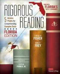 Rigorous Reading, Florida Edition : 5 Access Points for Comprehending Complex Texts (Corwin Literacy)