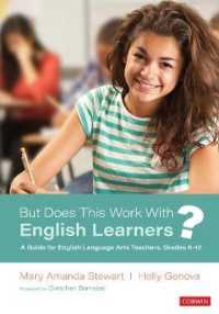 But Does This Work with English Learners? : A Guide for English Language Arts Teachers, Grades 6-12