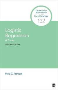 ロジスティック回帰入門（第２版）<br>Logistic Regression : A Primer (Quantitative Applications in the Social Sciences) （2ND）