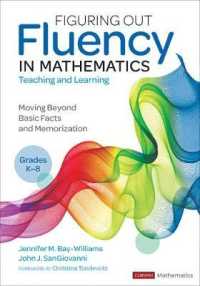 Figuring Out Fluency in Mathematics Teaching and Learning, Grades K-8 : Moving Beyond Basic Facts and Memorization (Corwin Mathematics Series)