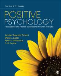 Positive Psychology : The Scientific and Practical Explorations of Human Strengths （5TH）