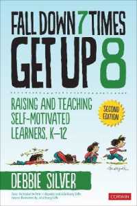 Fall Down 7 Times, Get Up 8 : Raising and Teaching Self-Motivated Learners, K-12 （2ND）